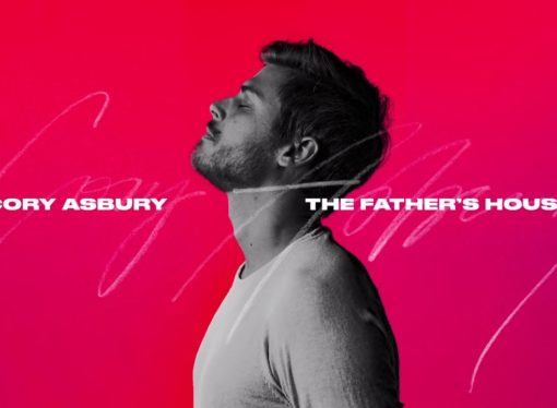 Cory Asbury lanza nuevo sencillo «The Father’s House»