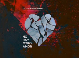 Salt&Light Worship Band Presenta su nuevo sencillo «No Hay Otro Amor»